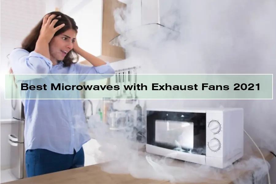 Microwave with Exhaust fan