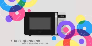 best microwave with remote control
