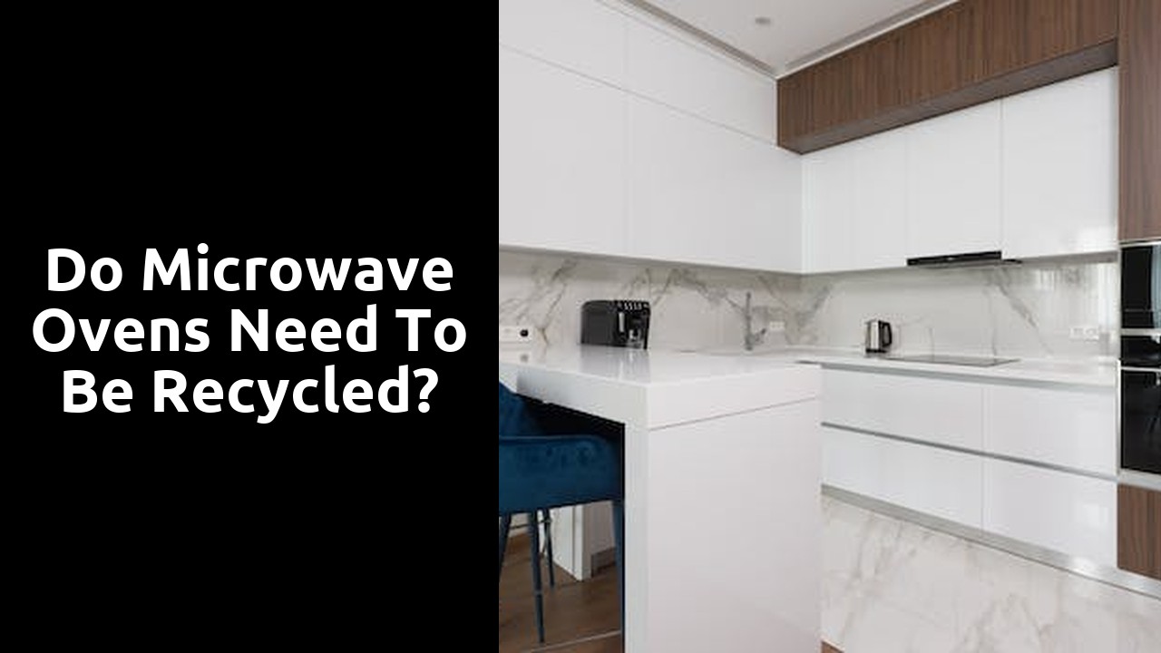 Do microwave ovens need to be recycled?