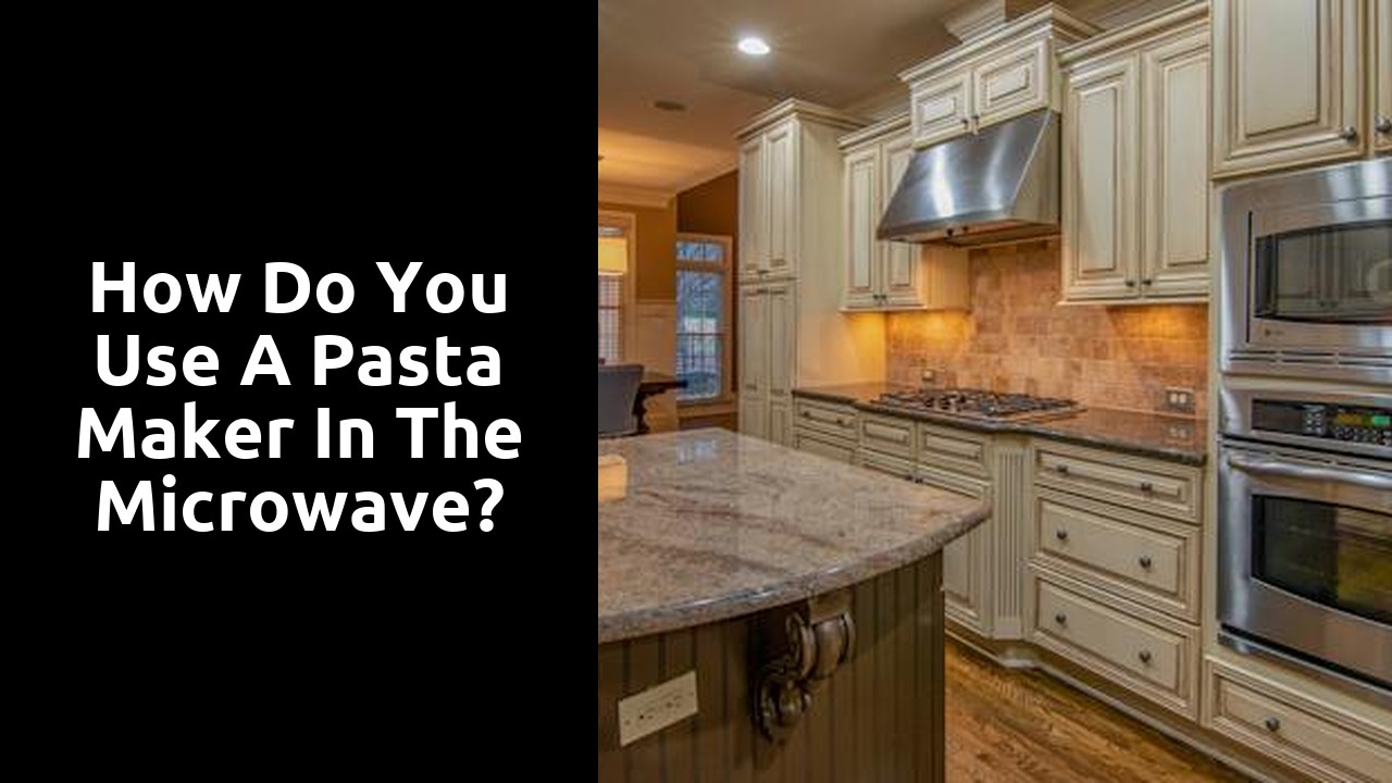 How do you use a pasta maker in the microwave?