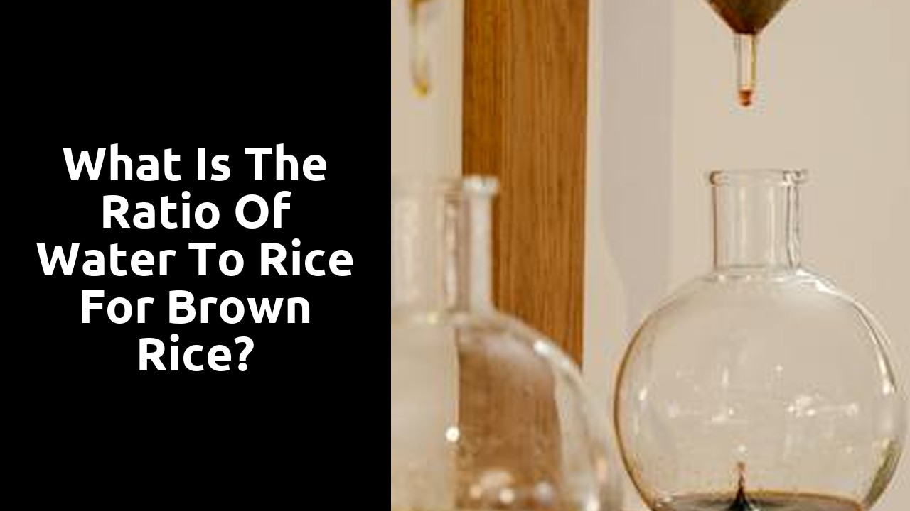 What is the ratio of water to rice for brown rice?