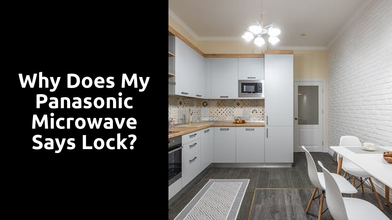 Why does my Panasonic microwave says lock?